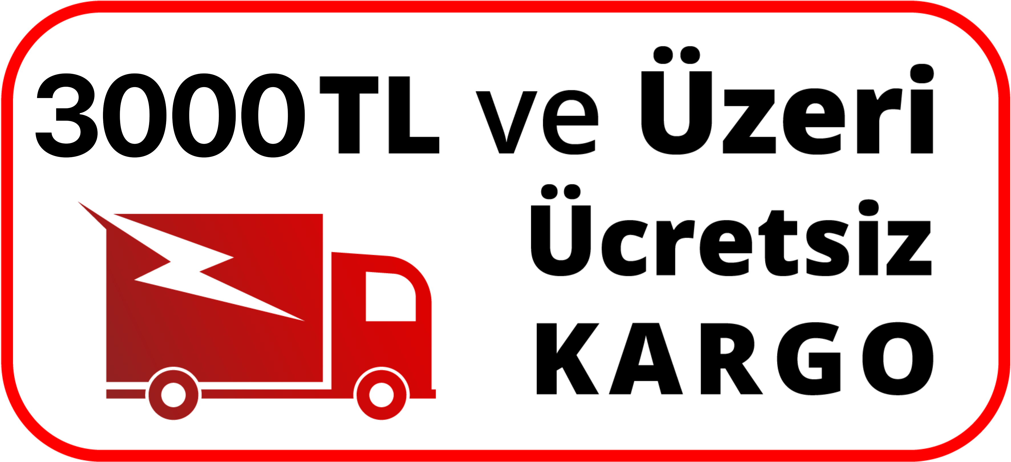 3000 TL ve Üzeri Alışverişlerde Ücretsiz Kargo